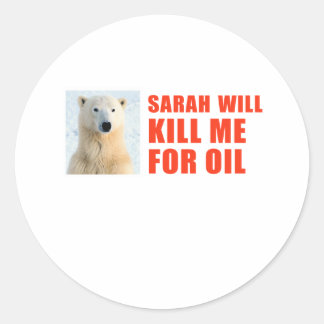 Sarah wird mich umbringen wegen Öl Runder Aufkleber