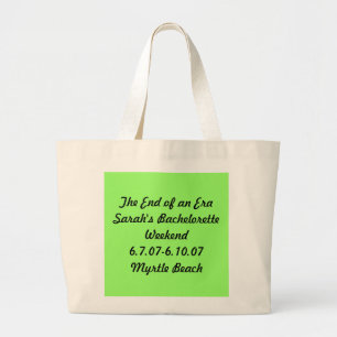 Sarahs bachelorette Wochenende Jumbo Stoffbeutel