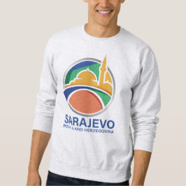 Sarajevo Bosnia and Herzegovina Sweatshirt