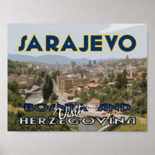 Sarajewo, Besuch von Bosnien und Herzegowina Poster