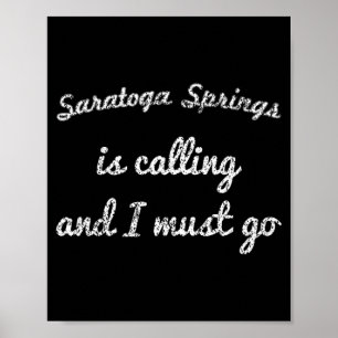 Saratoga Springs Ny New York Lustiger Stadt Trip Z Poster