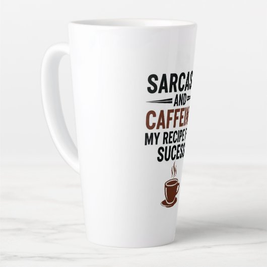Sarcasm and Caffeine: My Recipe for Success - Funn Milchtasse (Linke Ecke)