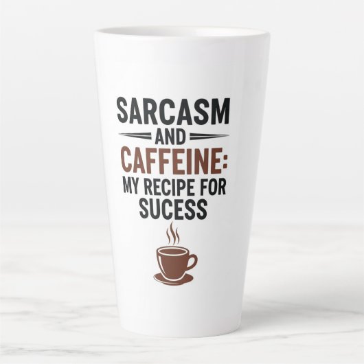 Sarcasm and Caffeine: My Recipe for Success - Funn Milchtasse (Vorderseite)