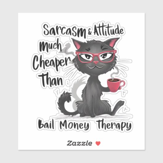 Sarcasm & Attitude Funny Cat Lover Gift  Aufkleber (Blatt)