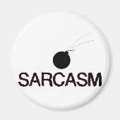 Sarcasm Bombed Magnet (Vorne)