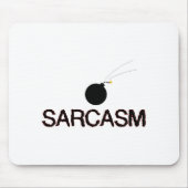 Sarcasm Bombed Mousepad (Vorne)