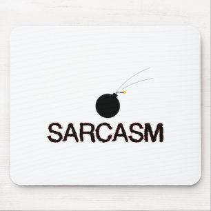 Sarcasm Bombed Mousepad