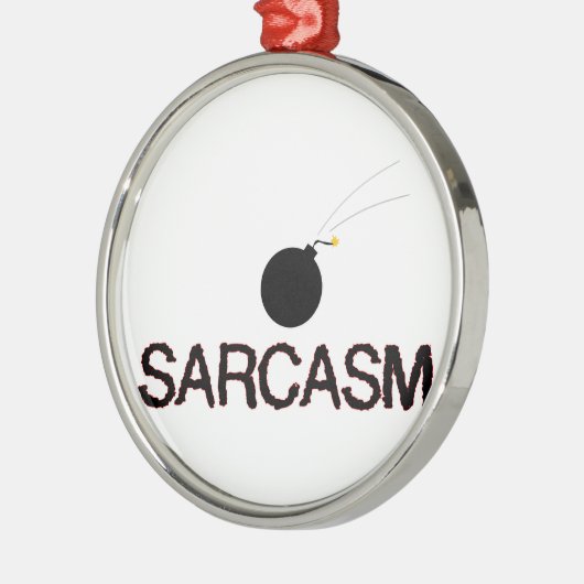 Sarcasm Bombed Ornament Aus Metall (Links)