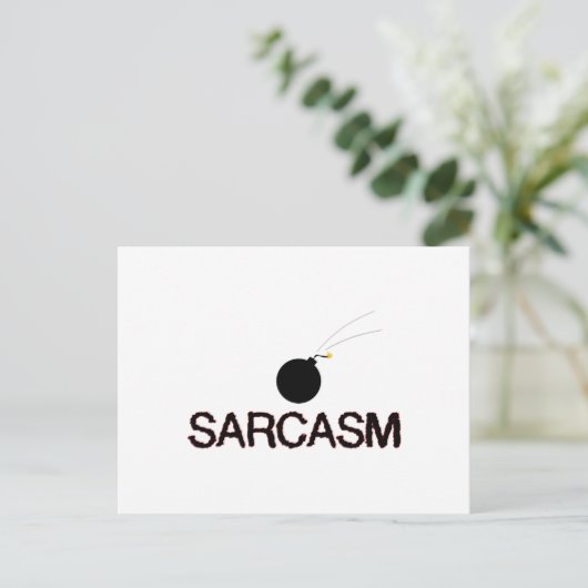 Sarcasm Bombed Postkarte (Stehend Vorderseite)