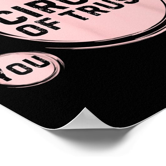 Sarcasm Circle Of Trust Funny  Poster (Ecke)