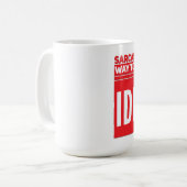 Sarcasm Classic-Tasse Kaffeetasse (Vorderseite Links)