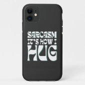 Sarcasm Es ist, wie ich den lustigen sarkastischen Case-Mate iPhone Hülle (Rückseite)