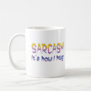 Sarcasm Es ist, wie ich lustiges, sarkastisches Sp Kaffeetasse