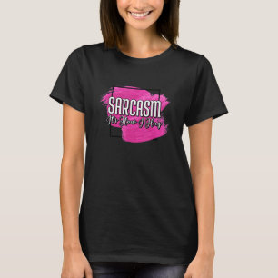 Sarcasm Es ist, wie ich sarkastische Zitate umarme T-Shirt