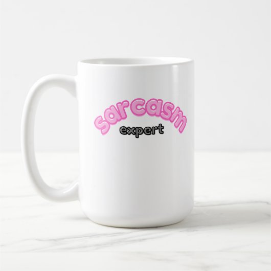 Sarcasm Expert Funny Coffee Tasse | Witty & Sassy (Links)
