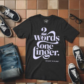 Sarcasm Funny Arguments Extravaganter Schriftart T-Shirt