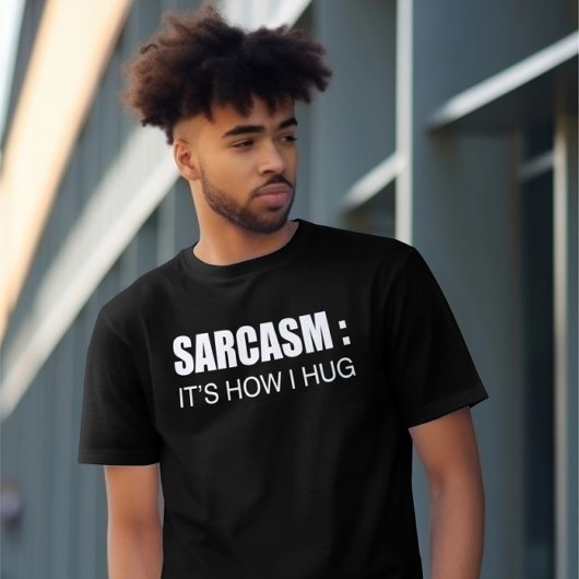 SARCASM, Funny t Shirts. Meme Shirt. sarkastisch T-Shirt