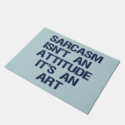 Sarcasm Fußmatte (Schrägansicht)