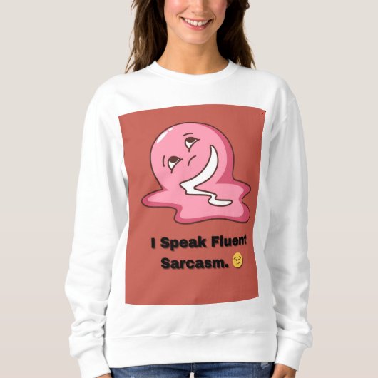 Sarcasm Game Strong 💣 | Witty Mood Sweatshirt (Vorderseite)