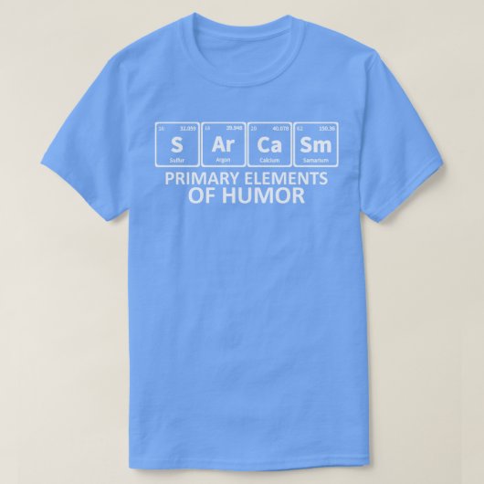 Sarcasm-Grundelemente der Spaß-Wissenschaft T-Shirt (Design vorne)