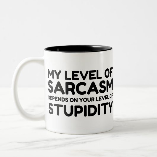 SARCASM HÄNGT VON STUPID AB ZWEIFARBIGE TASSE (Links)