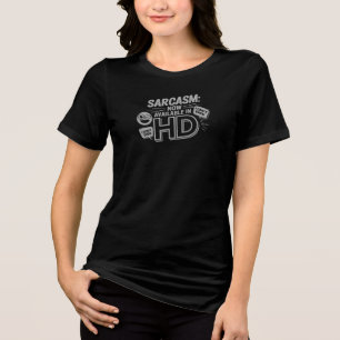 Sarcasm HD - ich kann nicht mal - lustig und Relab Tri-Blend Shirt