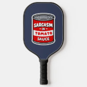 Sarcasm in Tomatensauce Pickleball Schläger (Vorderseite)