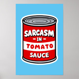 Sarcasm in Tomatensauce Poster