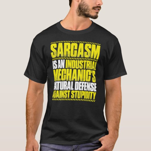 Sarcasm Industrial Mechanic T-Shirt (Vorderseite)