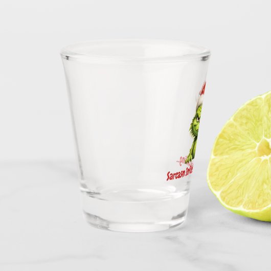 Sarcasm Infusion Laden.. Schnapsglas (Links)