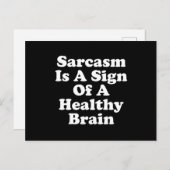 Sarcasm Is A Sign Of A Healthy Brain Postkarte (Vorne/Hinten)