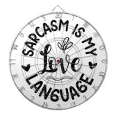 Sarcasm Is My Love Dartscheibe (vorne)
