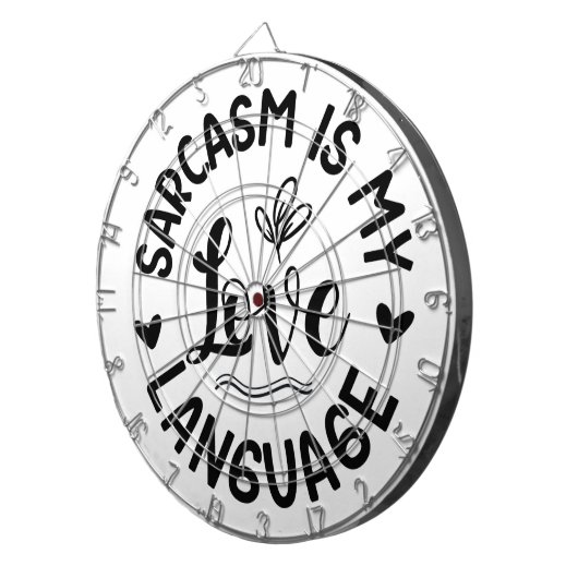 Sarcasm Is My Love Dartscheibe (Vorderseite rechts)