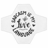 Sarcasm Is My Love Fußball (Flach)