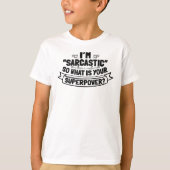 Sarcasm is the way to mock someone with style T-Shirt (Vorderseite)