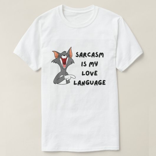 Sarcasm ist meine Liebe | Funny Quote T - Shirt (Design vorne)