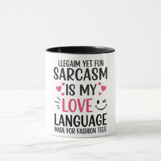 Sarcasm ist meine Liebe - Niedlich & lustig Zitat  Tasse