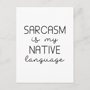Sarcasm ist meine Muttersprache Postkarte