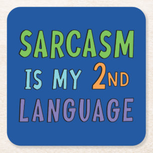 Sarcasm ist meine zweite Sprache Rechteckiger Pappuntersetzer