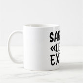 Sarcasm Level Experte Funny Zitat Humorisch Sassy Kaffeetasse (Links)