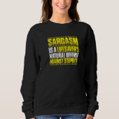 Sarcasm Lifesaver Sweatshirt (Vorderseite)