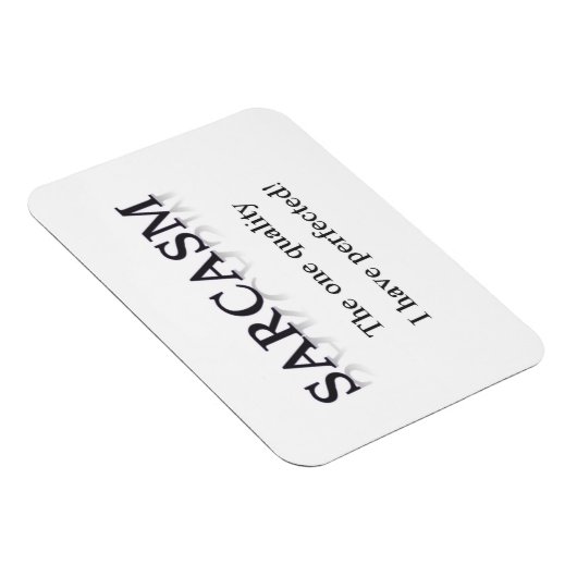 Sarcasm Magnet (Rechte Seite)