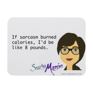 Sarcasm Magnet