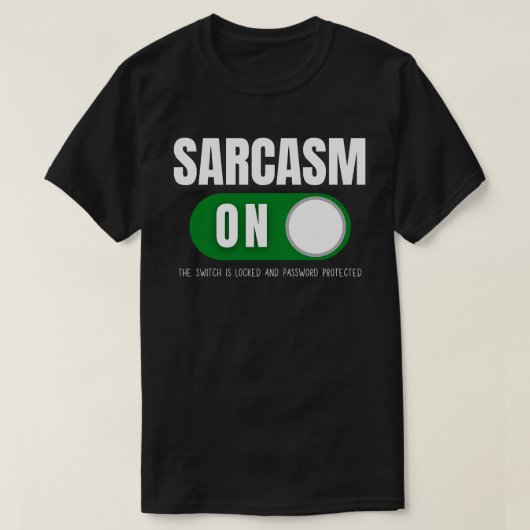Sarcasm on T-Shirt (Design vorne)