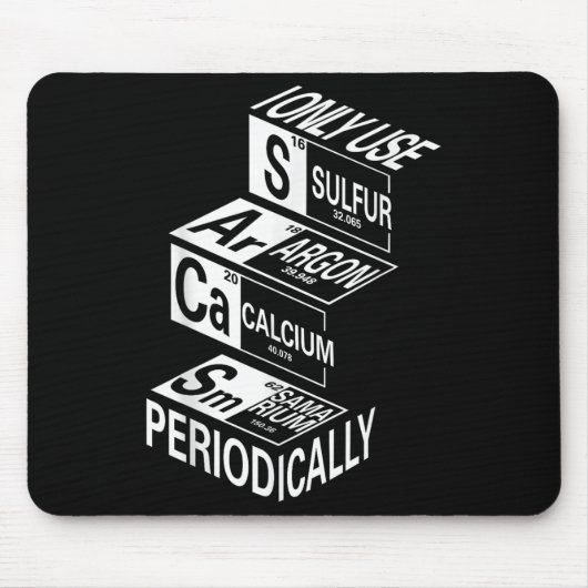Sarcasm Periodic Table Element Weird Science Joke Mousepad (Vorne)