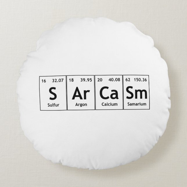 SArCaSm Periodic Table Elements Word Chemistry Rundes Kissen (Vorderseite)