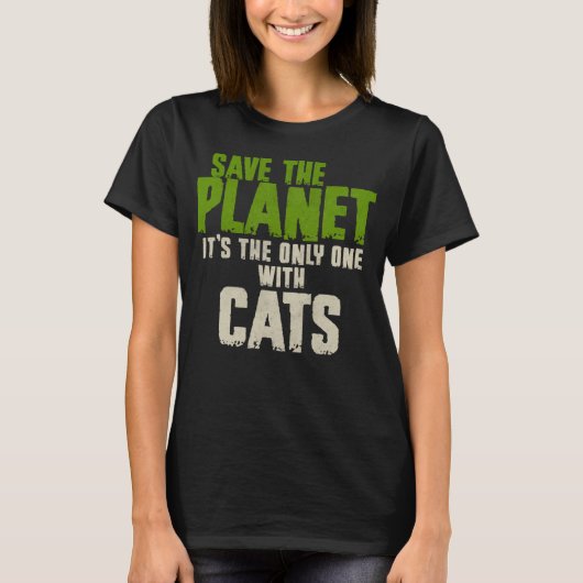 Sarcasm Quotierumgebung rettet die Planeten-Katzen T-Shirt (Vorderseite)