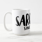 SARCASM seit der Geburt Kaffeetasse (Links)