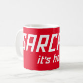 SARCASM... SO ROLLE ICH komisch sarkastisch Kaffeetasse (Vorderseite Links)