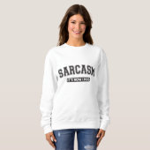 Sarcasm: So umarme ich Sweatshirt (Vorne ganz)